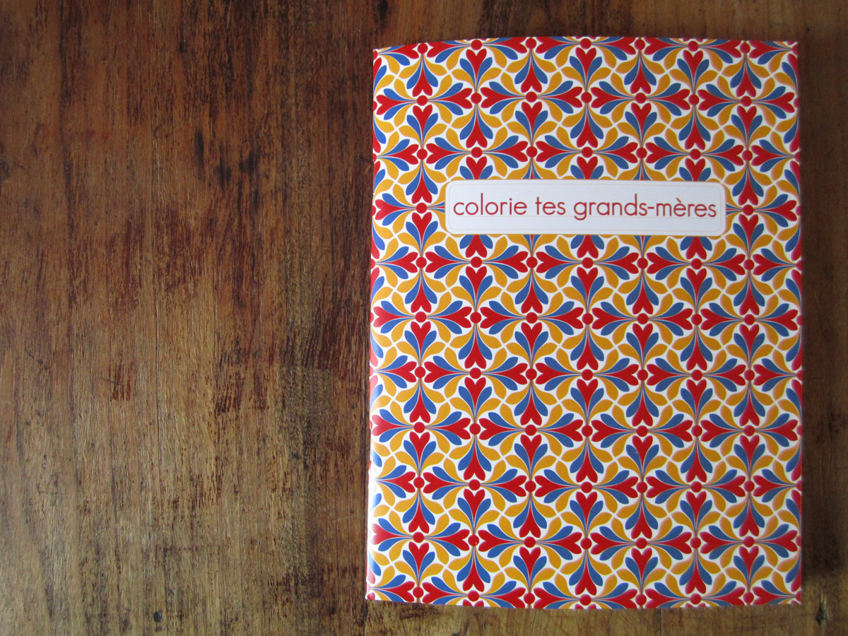 Colorie tes grands-mères, quatrième édition